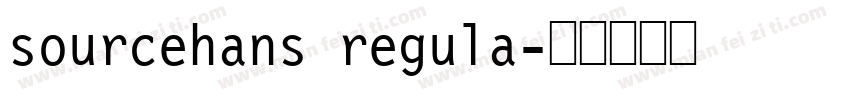sourcehans regula字体转换